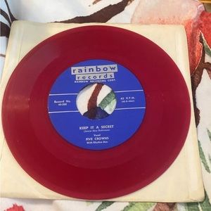 Five Crowns Keep It A Secret Why Don’t You Believe Me? 45 Rpm Red Vinyl Rainbow